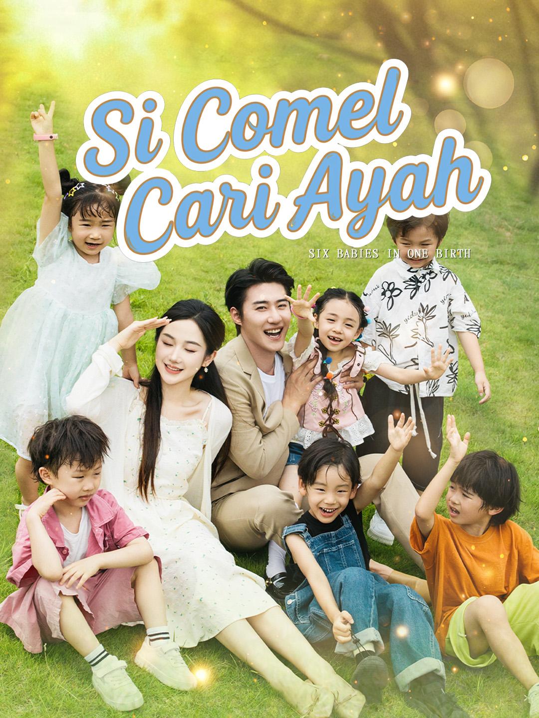 Si Comel Cari Ayah