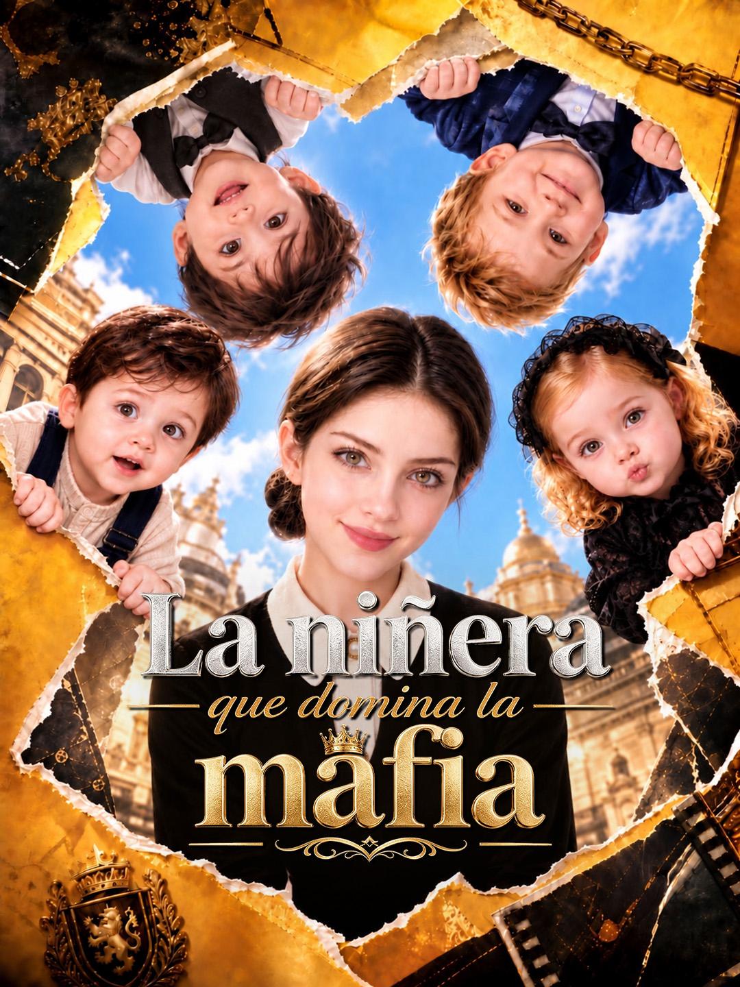 La niñera que domina la mafia