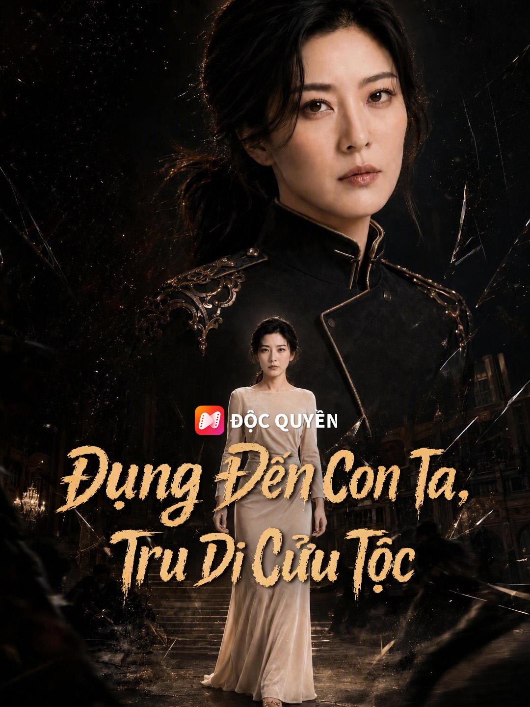 Đụng Đến Con Ta, Tru Di Cửu Tộc