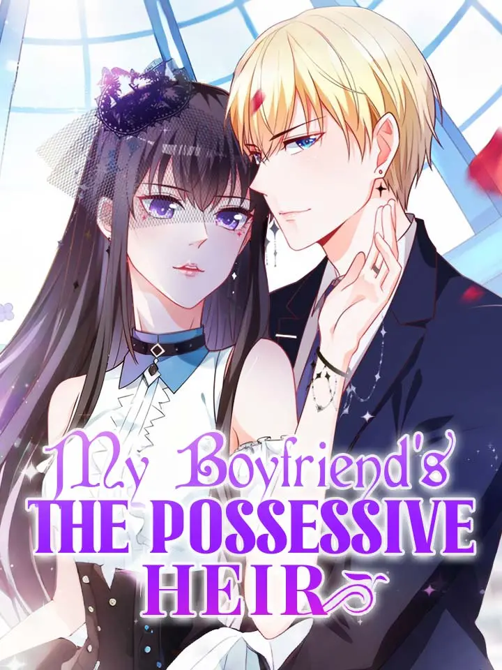 My Boyfriend's The Possessive Heir Manga