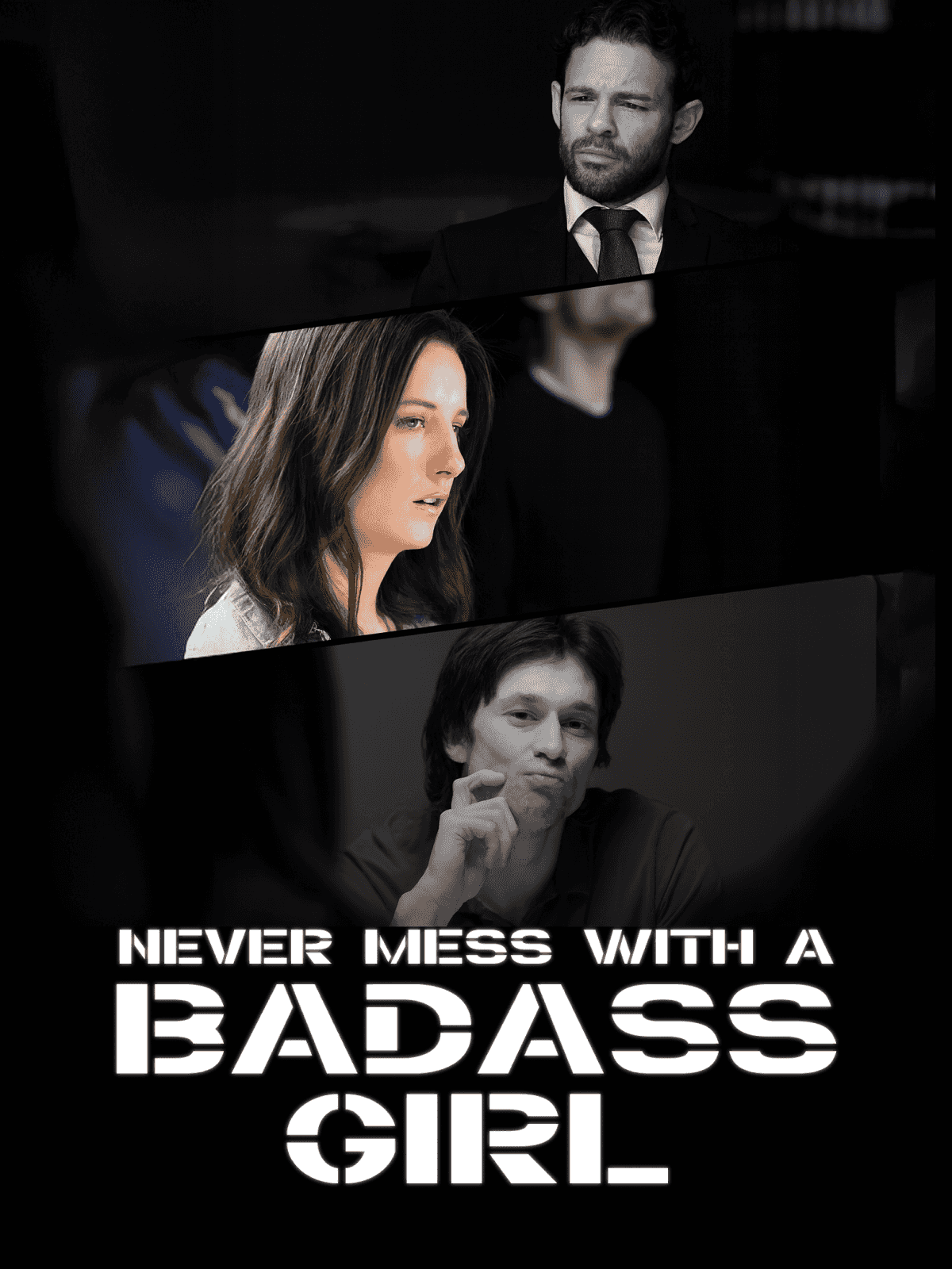 Never Mess With A Badass Girl