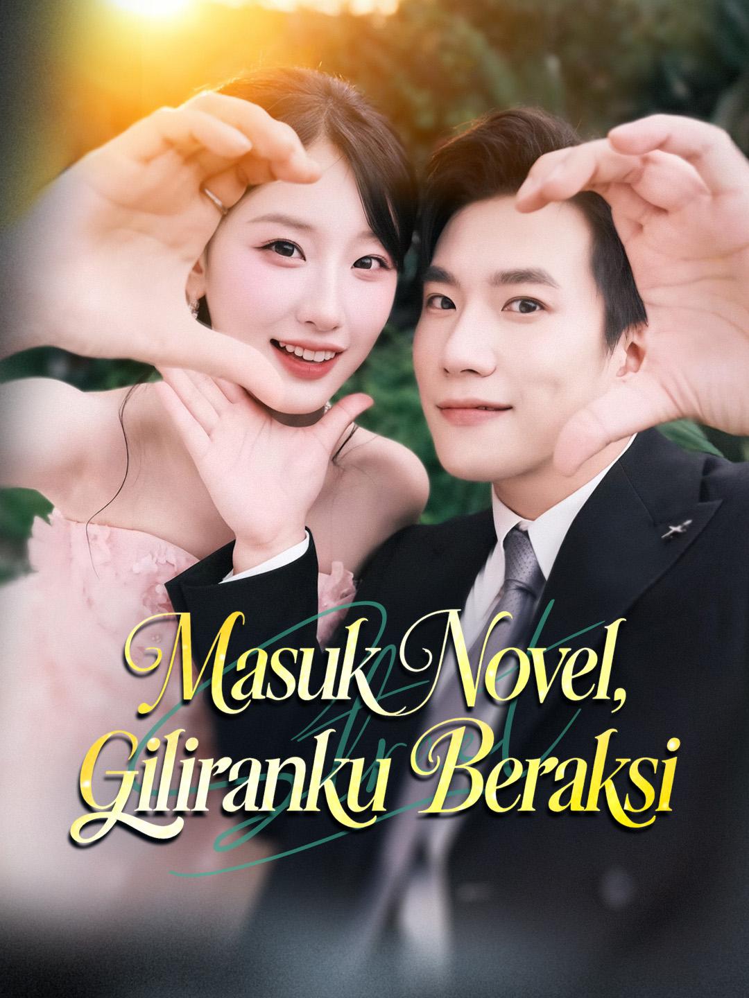 Masuk Novel, Giliranku Beraksi