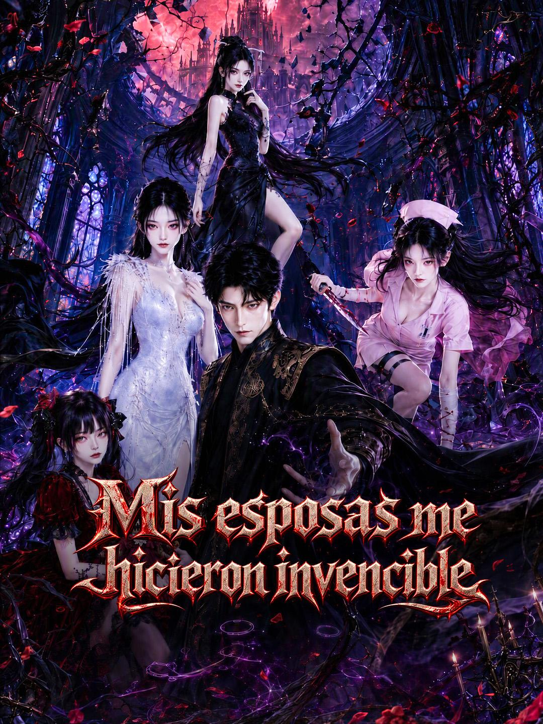 Mis esposas me hicieron invencible