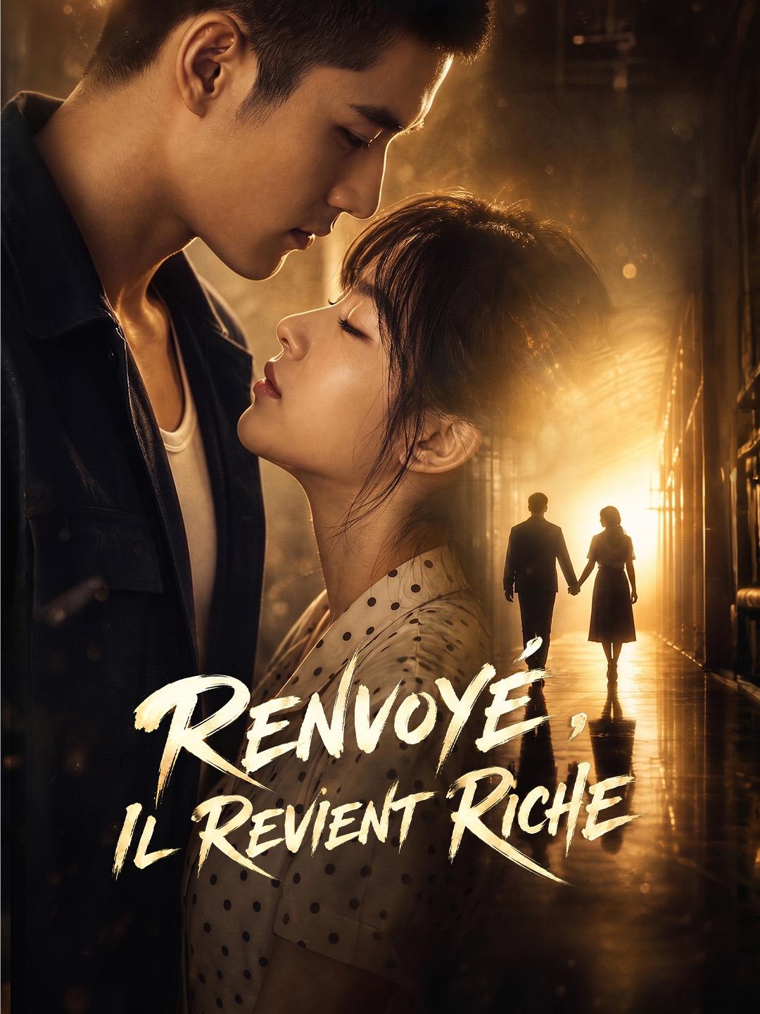 RENVOYÉ, IL REVIENT RICHE