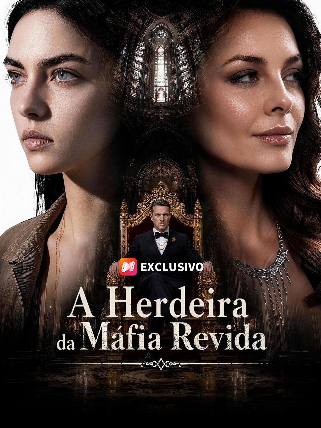 (Dublagem) A Herdeira da Máfia Revida
