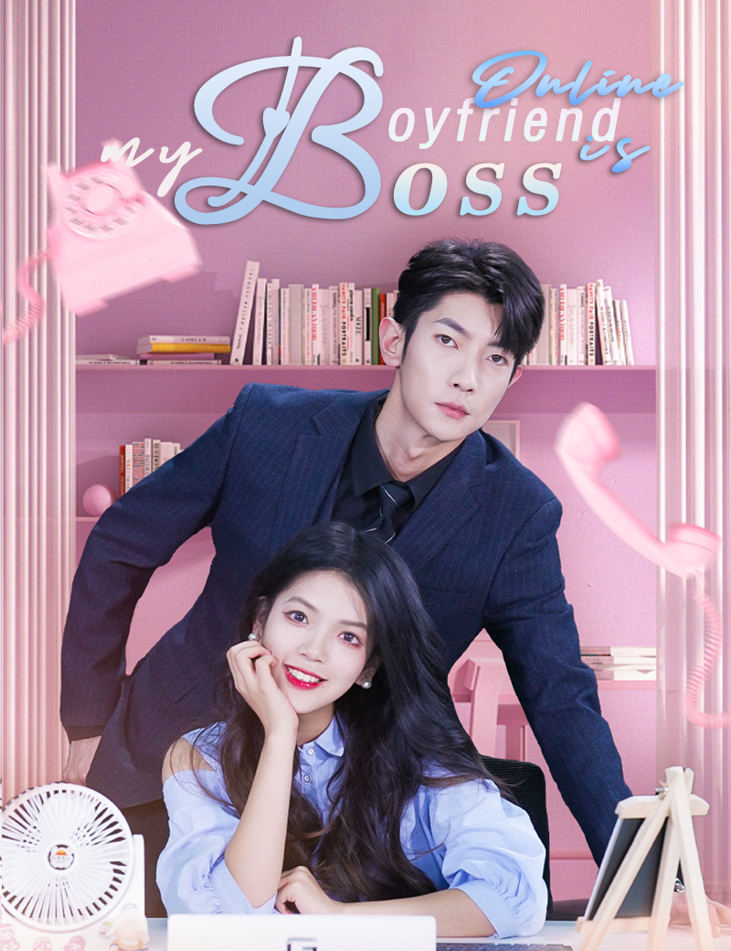 Online Boyfriend is My Boss