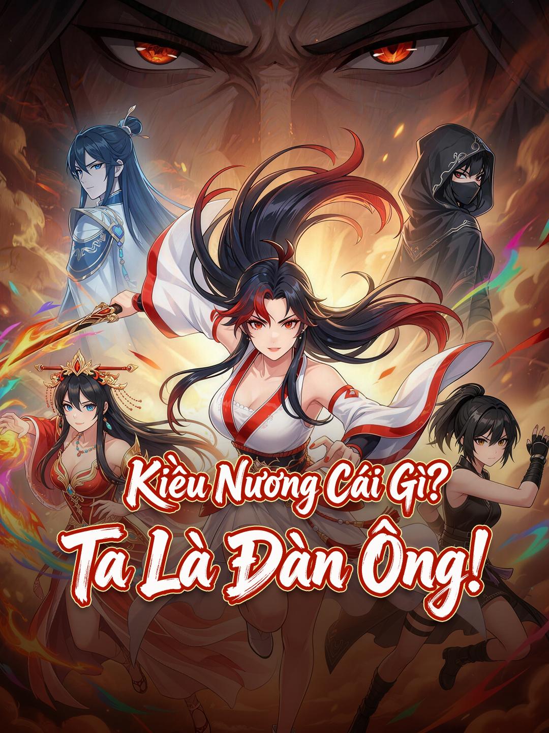 Kiều Nương Cái Gì? Ta Là Đàn Ông!