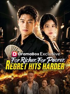 For Richer, For Poorer, Regret Hits Harder
