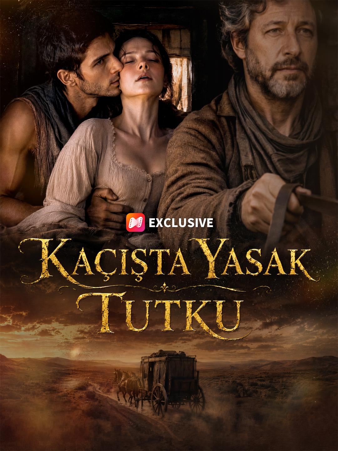 Kaçışta Yasak Tutku