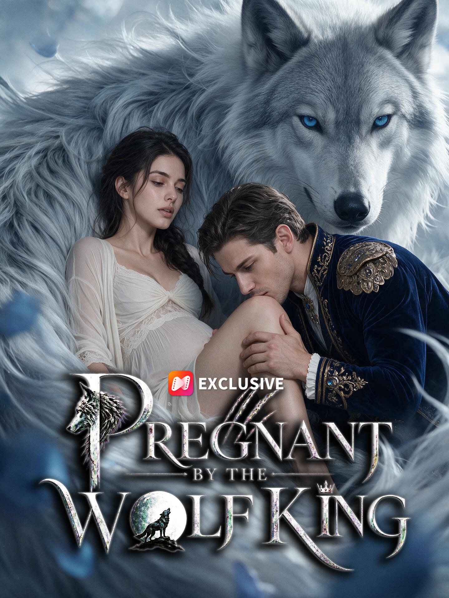 Pregnant by the Wolf King