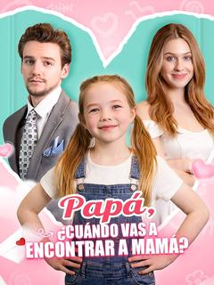 Papá, ¿cuándo vas a encontrar a mamá?