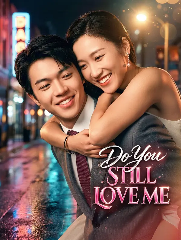 Do You Still Love Me