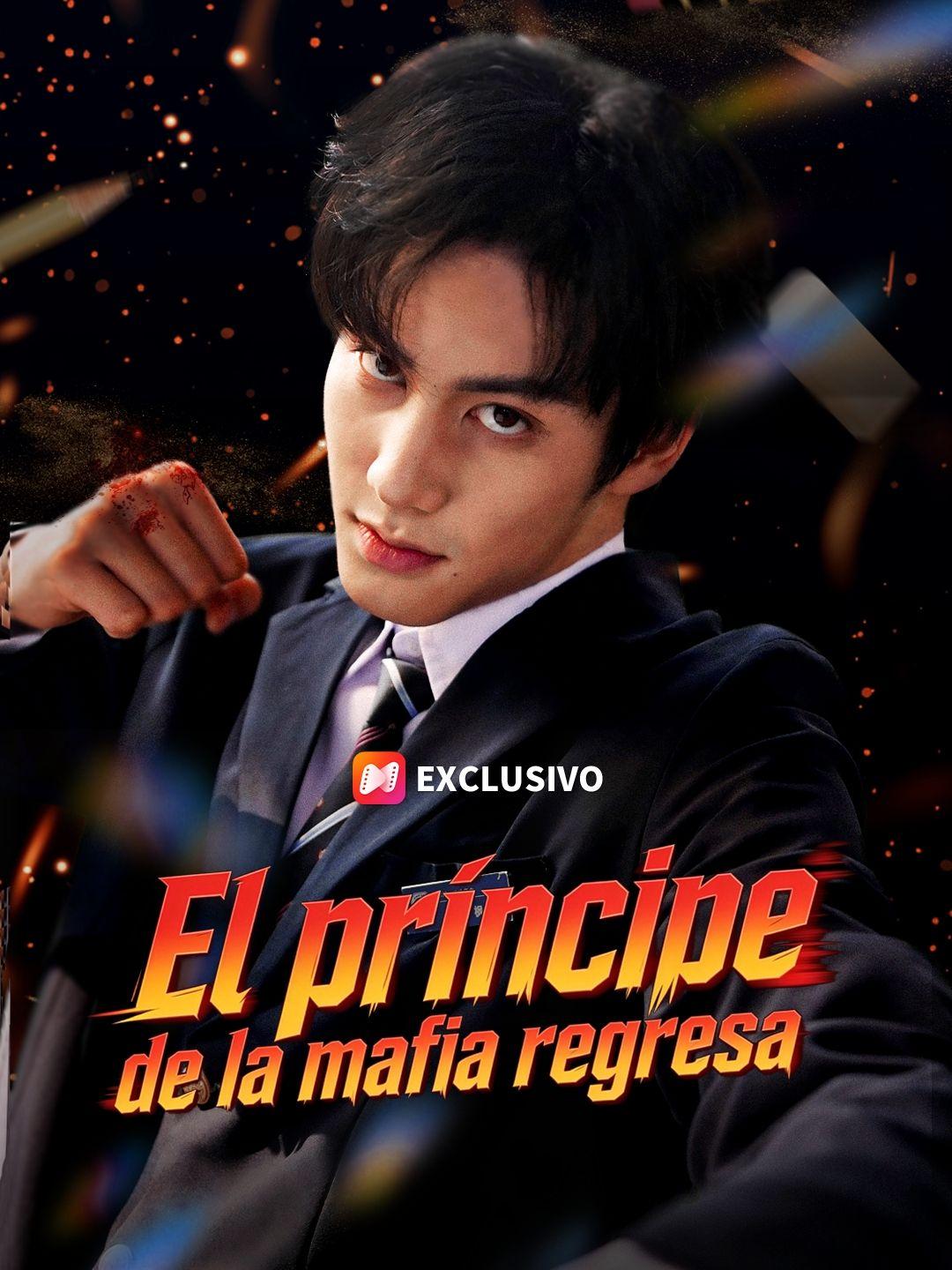 (Doblado) El príncipe de la mafia regresa