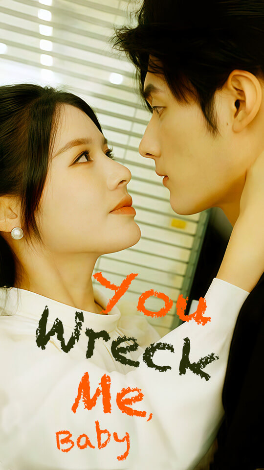 You Wreck Me, Baby