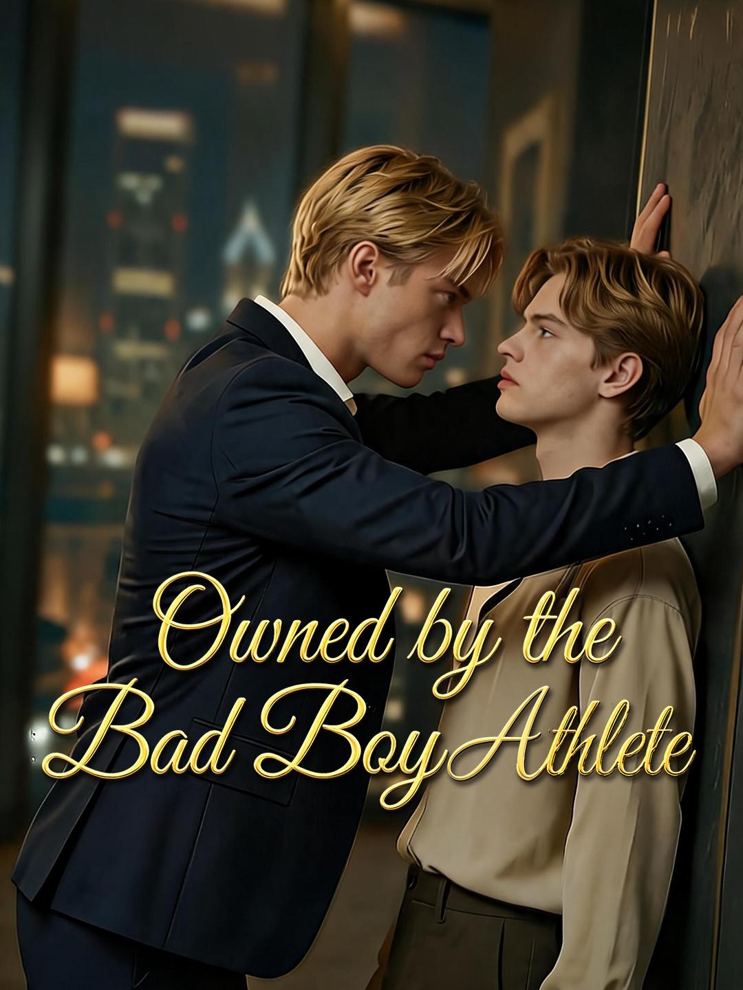 Owned by the Bad Boy Athlete
