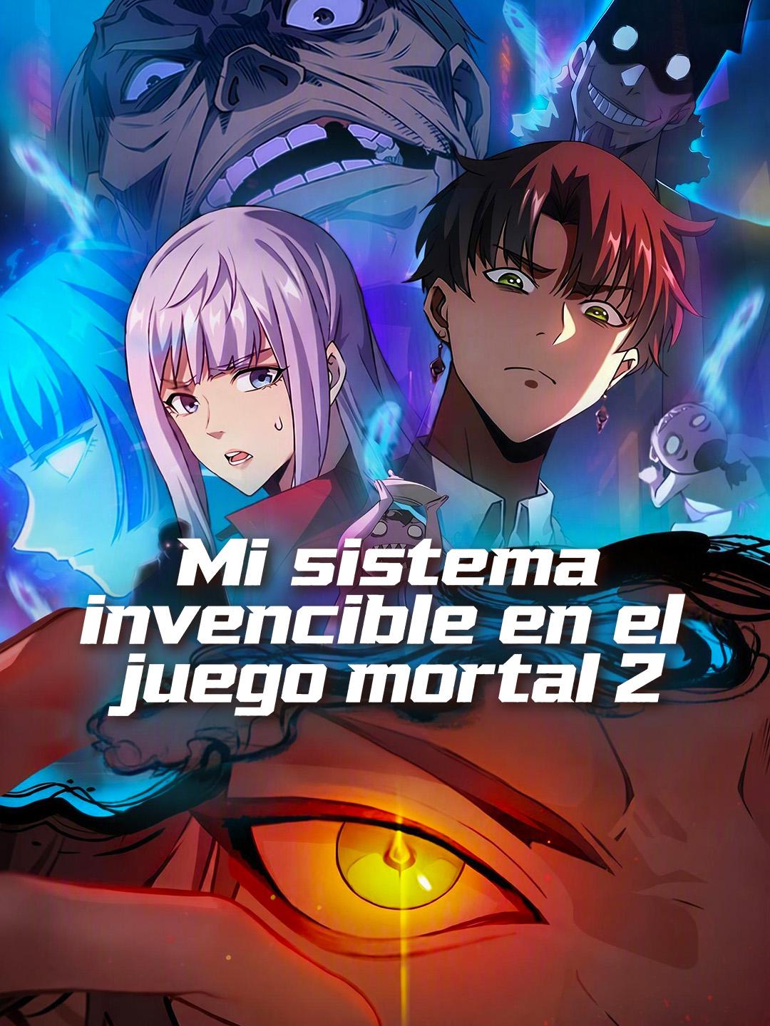 Mi sistema invencible en el juego mortal 2