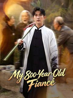 My 800-Year-Old Fiancé