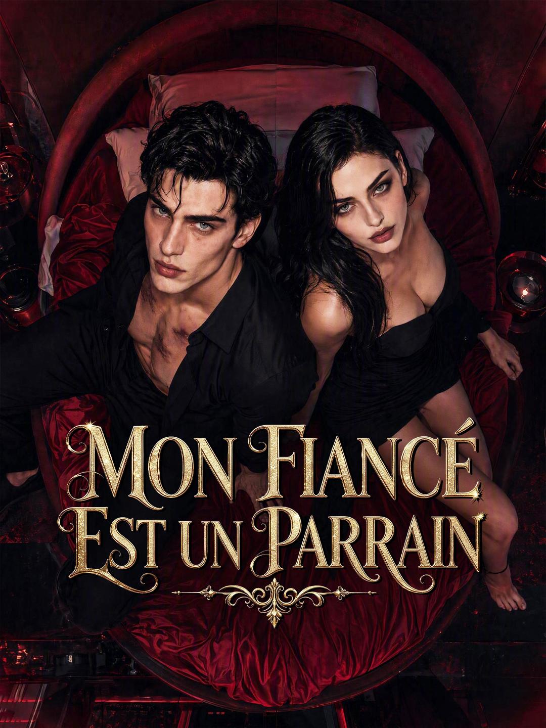 MON FIANCÉ EST UN PARRAIN