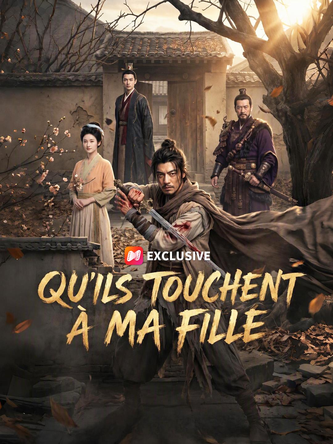 QU'ILS TOUCHENT À MA FILLE