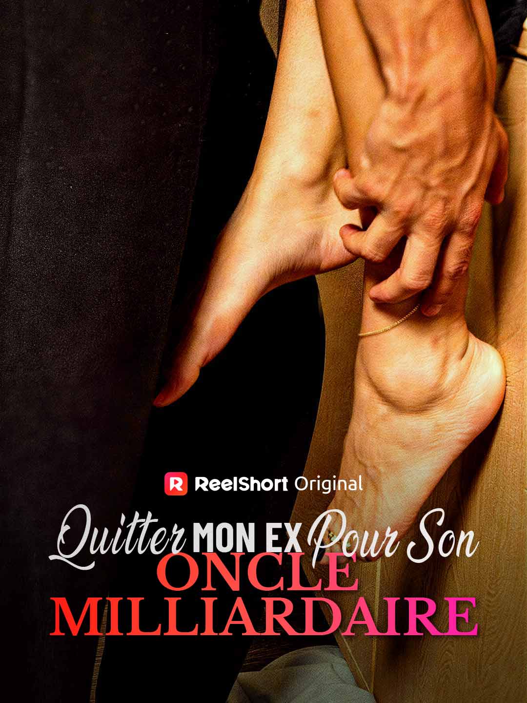 Quitter Mon Ex Pour Son Oncle Milliardaire