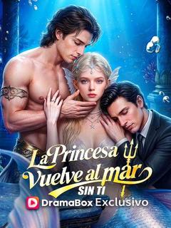 La princesa vuelve al mar sin ti