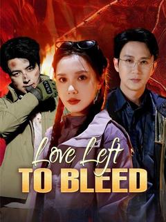 Love Left to Bleed(DUBBED)