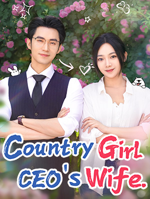 Country Girl, CEO’s Wife