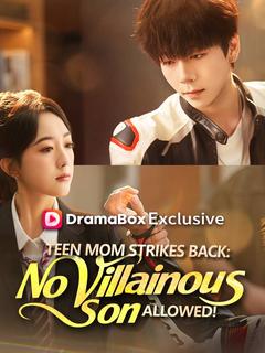 Teen Mom Strikes Back: No Villainous Son Allowed!(DUBBED)