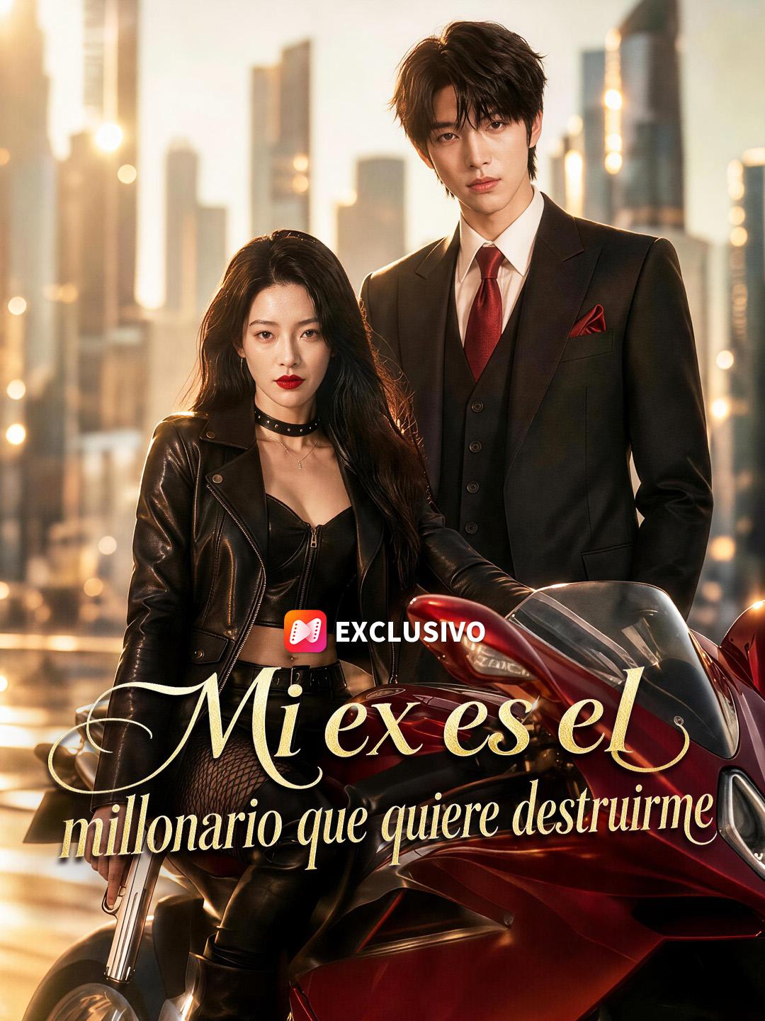 Mi ex es el millonario que quiere destruirme
