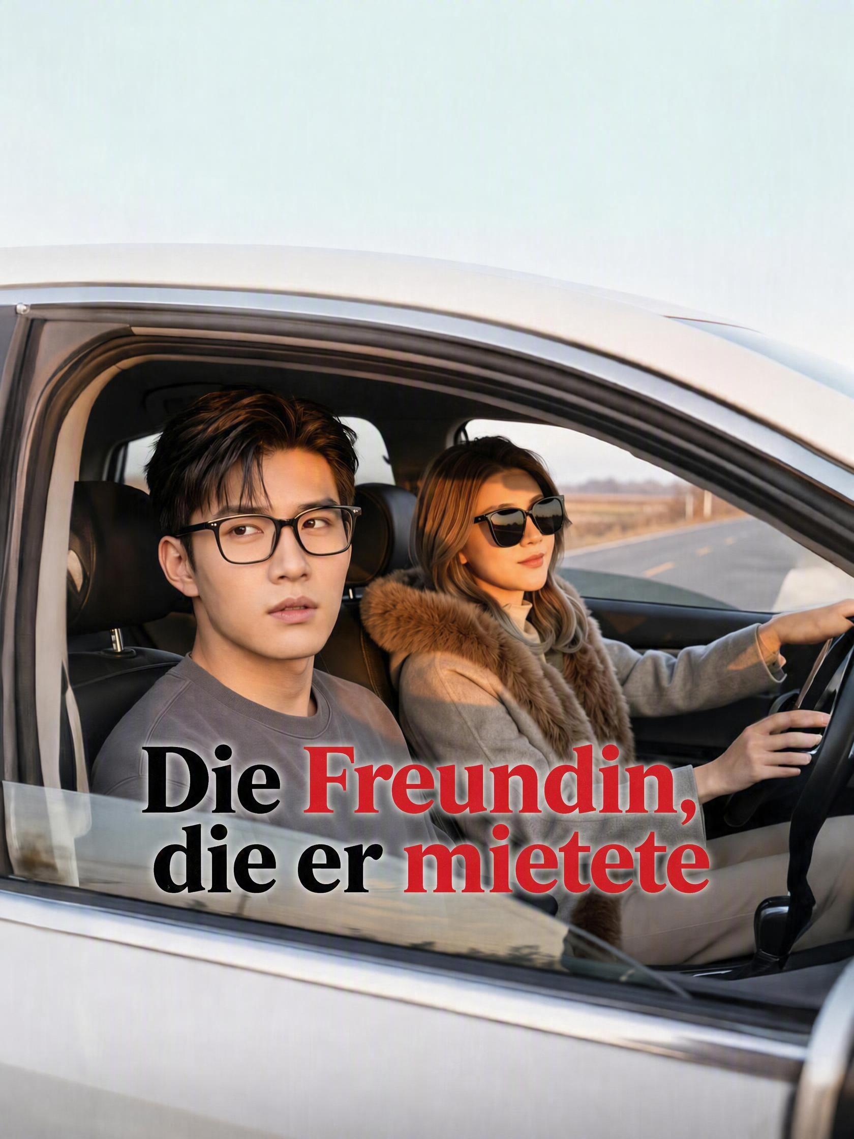Die Freundin, die er mietete