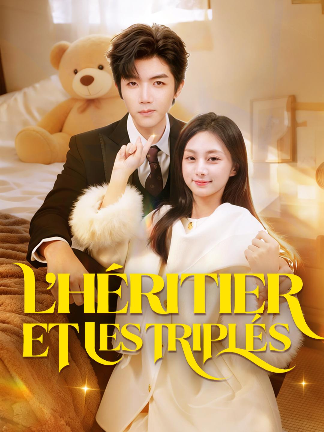 L'HÉRITIER ET LES TRIPLÉS