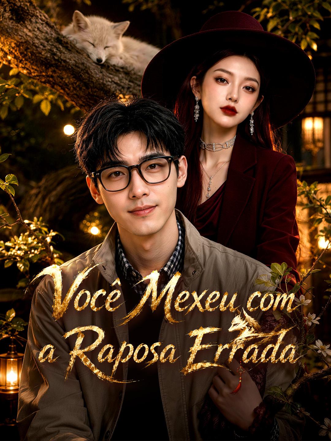 Você Mexeu com a Raposa Errada