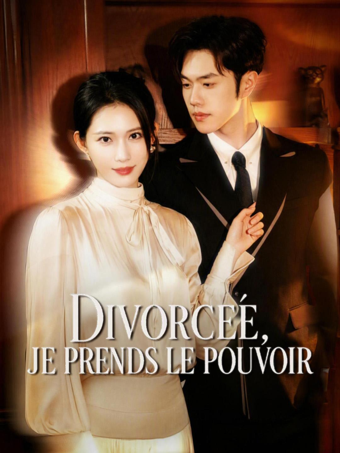 DIVORCÉE, JE PRENDS LE POUVOIR