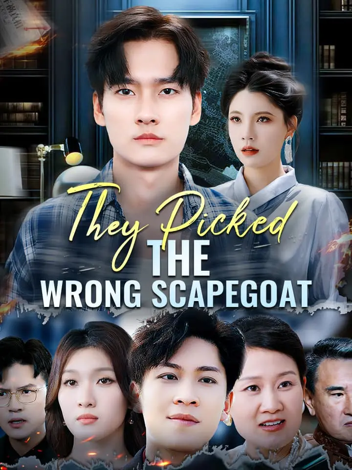 They Picked The Wrong Scapegoat Chinese Drama ENG Dubbed