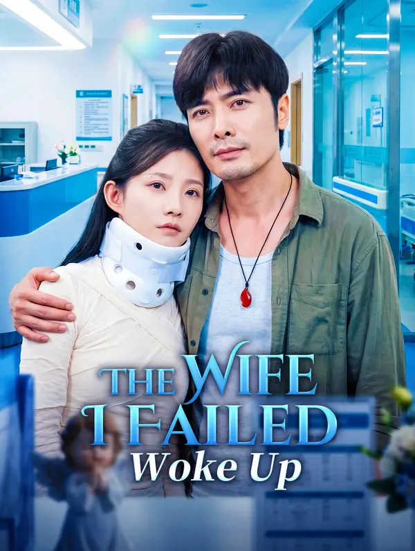 The Wife I Failed Woke Up