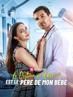 Le Docteur en Chef est le Père de mon Bébé.