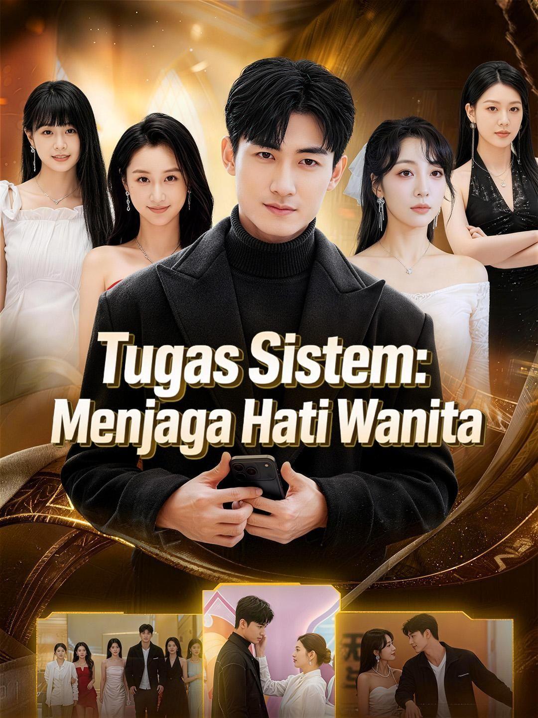 (Sulih suara) Tugas Sistem: Menjaga Hati Wanita