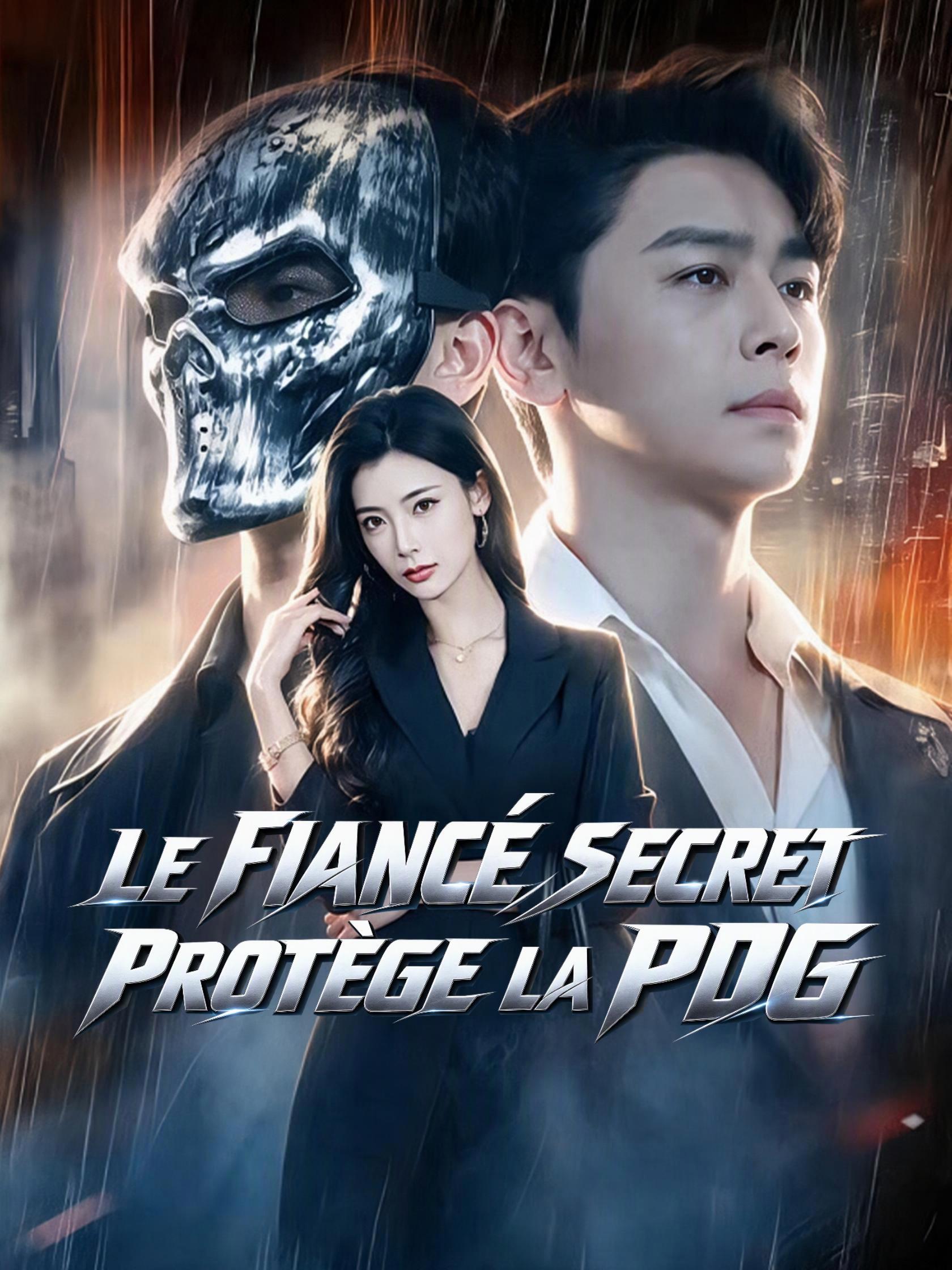 LE FIANCÉ SECRET PROTÈGE LA PDG