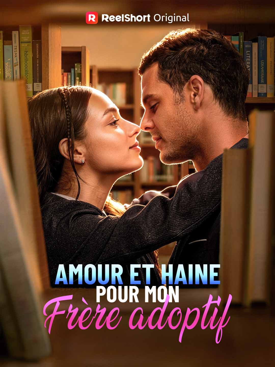 Amour et haine pour mon frère adoptif