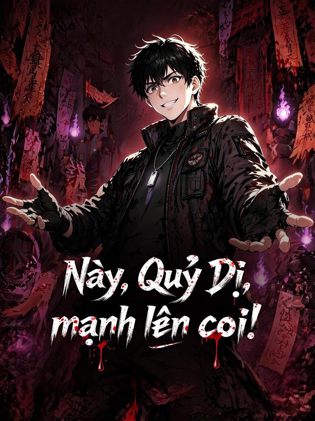(Lồng tiếng) Này, Quỷ Dị, mạnh lên coi!