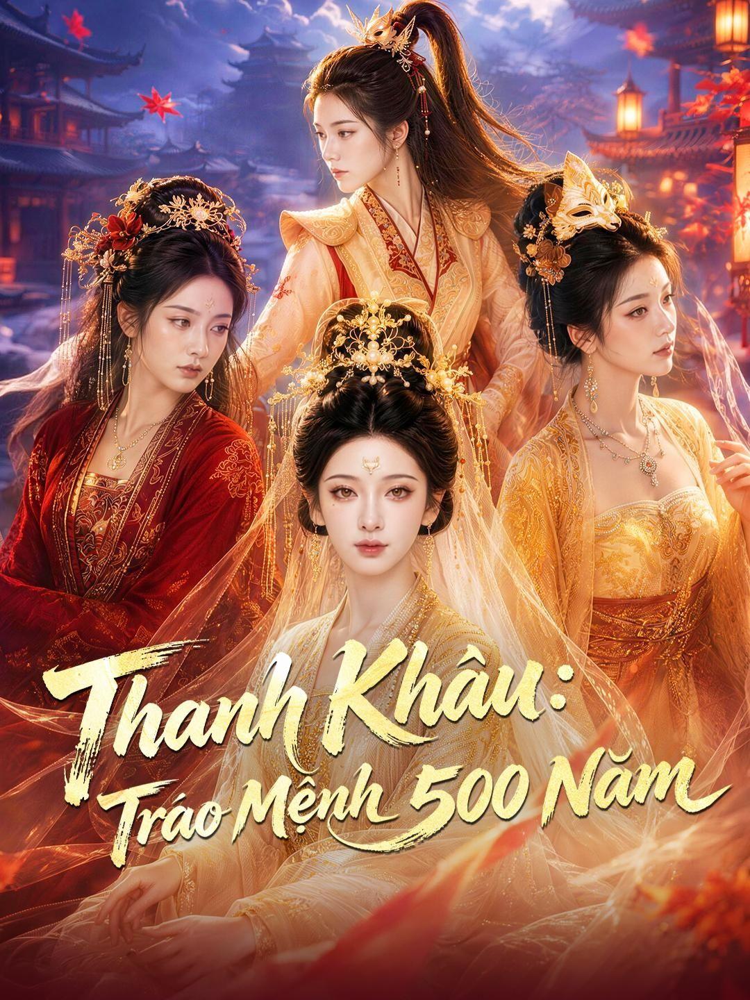 (Lồng tiếng) Thanh Khâu: Tráo Mệnh 500 Năm