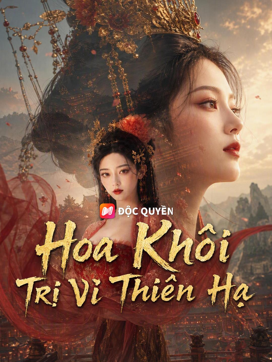 Hoa Khôi Trị Vì Thiên Hạ