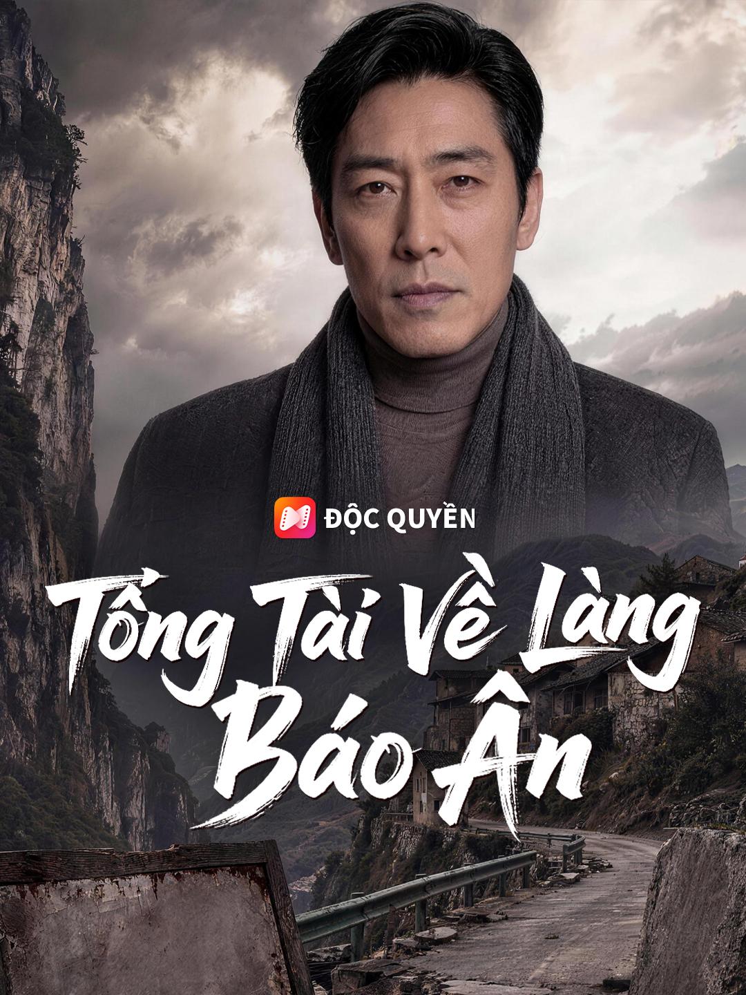 Tổng Tài Về Làng Báo Ân