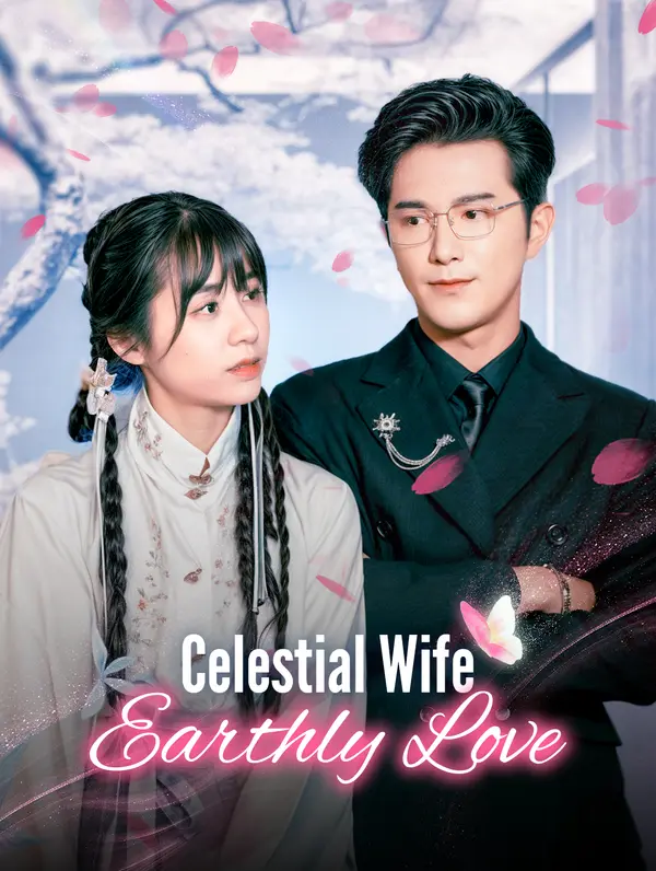 Celestial Wife, Earthly Love