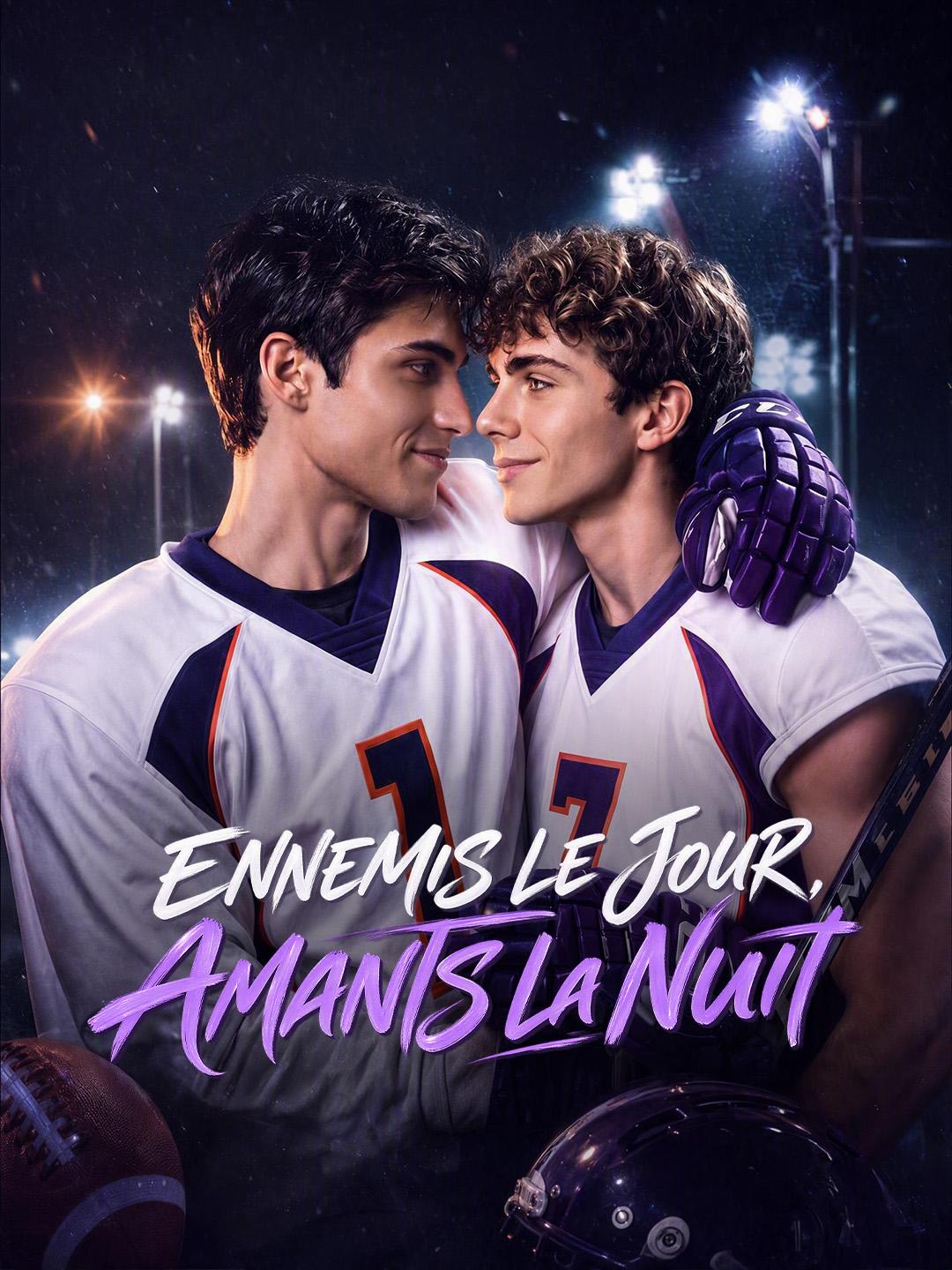 ENNEMIS LE JOUR, AMANTS LA NUIT