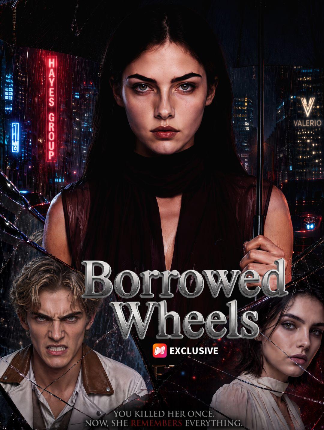 Borrowed Wheels