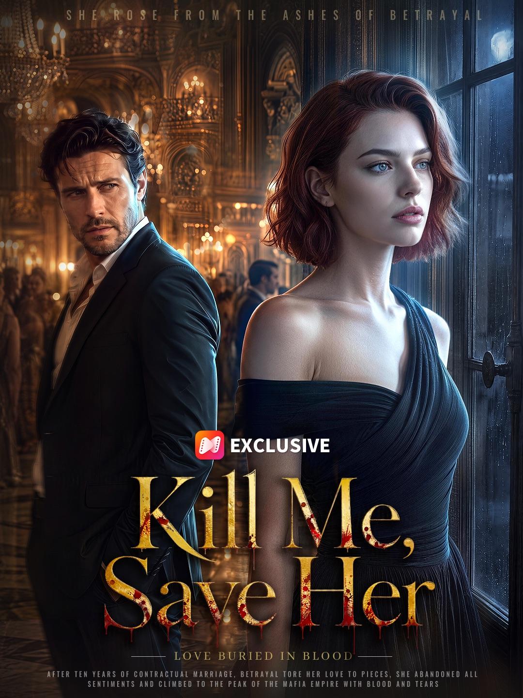 Kill Me, Save Her