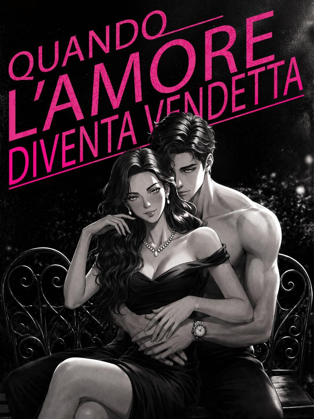 (Doppiaggio) Quando l’Amore Diventa Vendetta