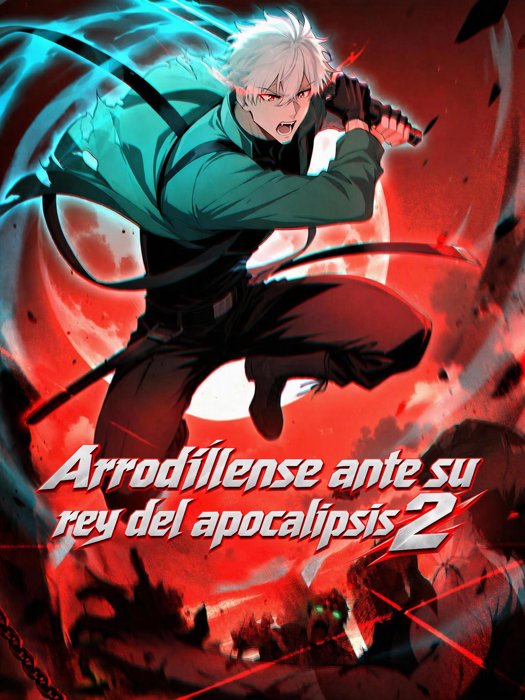 Arrodíllense ante su rey del apocalipsis 2