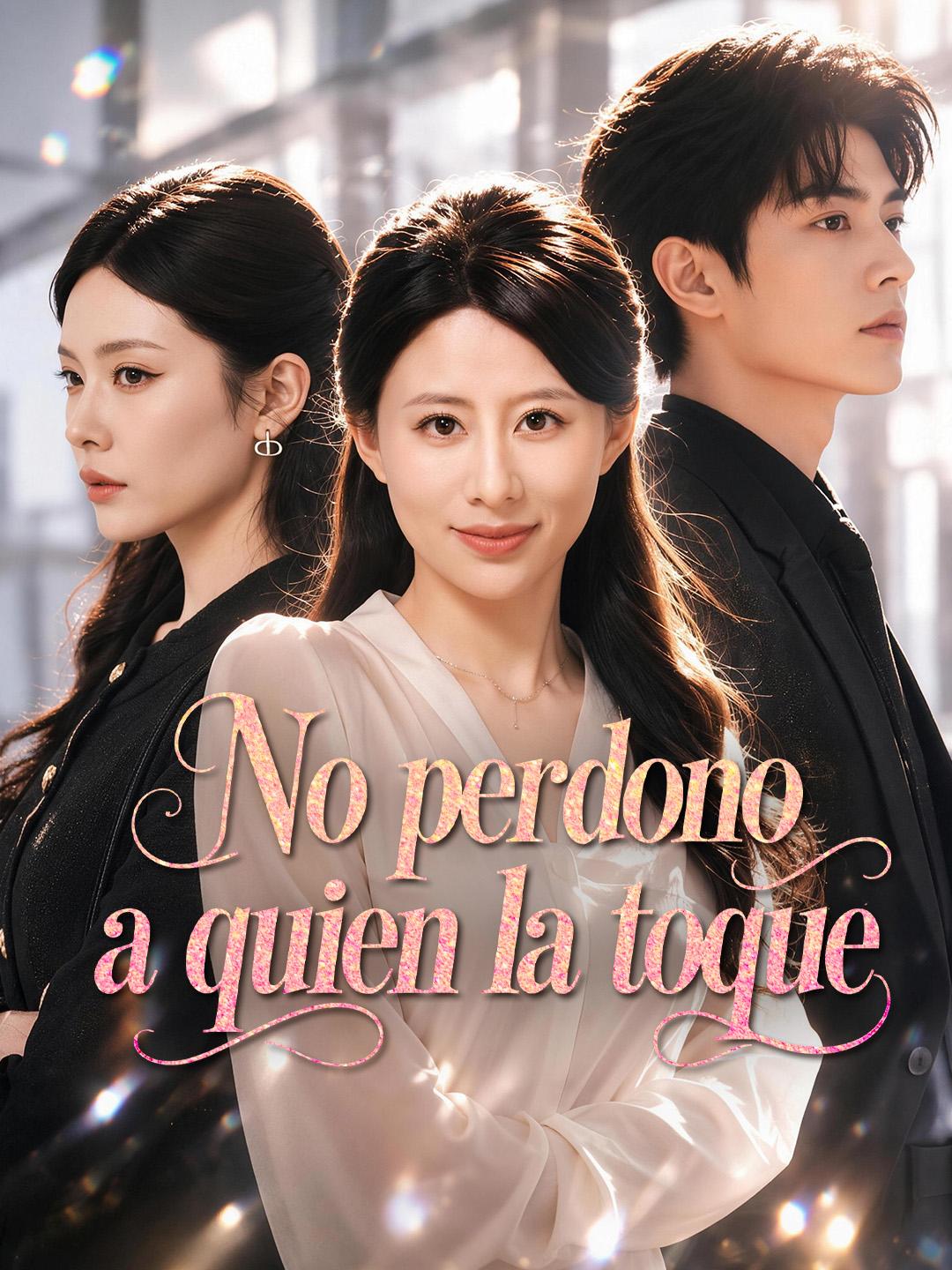 No perdono a quien la toque
